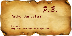 Petko Bertalan névjegykártya